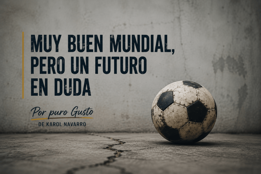 El espejismo del&nbsp;Mundial